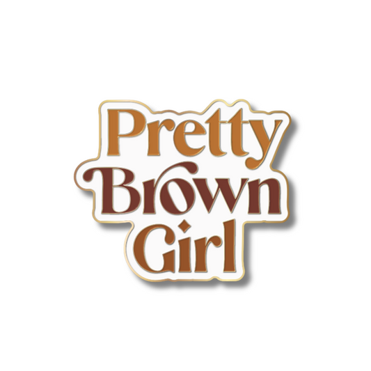 Pretty Brown Girl Pin